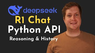 DeepSeek R1 API in Python: Chat Tutorial for Real-Time Reasoning & History Context