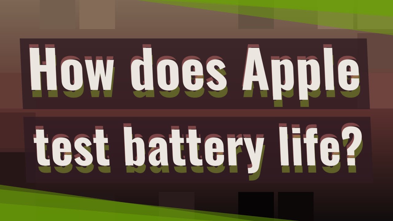 How does Apple test battery life? YouTube