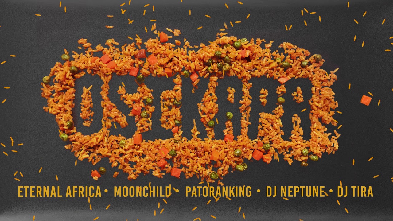 Osikapa - Eternal Africa  x Patoranking x DJ Neptune x Moonchild Sanelly x DJ Tira