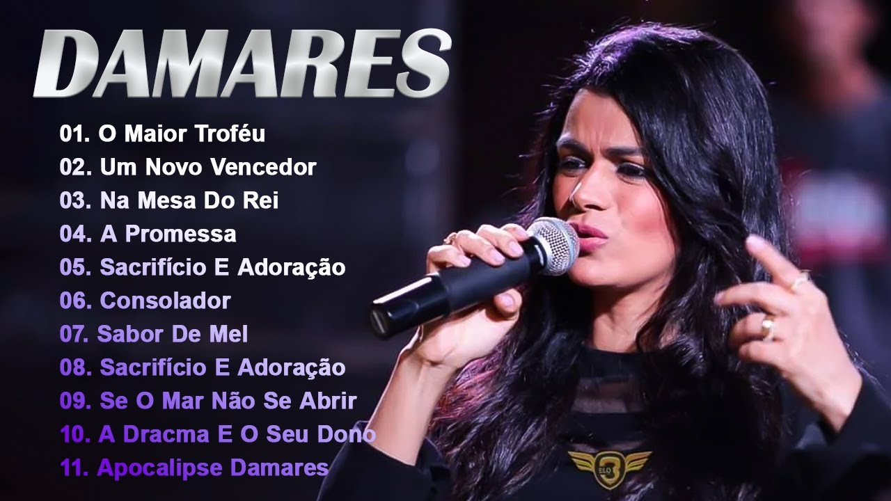 Damares 2025 - 10 Maiores Sucessos - Um Novo Vencedor, O Maior Troféu, Na Mesa Do Rei, Sabor De Mel