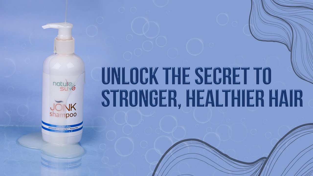 Nature Sure Jonk Shampoo |  Unveiling the Power of Nature for Stronger, Healthier Hair