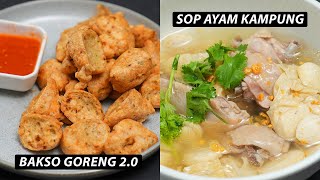 MASAKAN SEHARI HARI  - RESEP RUMAHAN BAKSO GORENG DAN SOP AYAM KAMPUNG