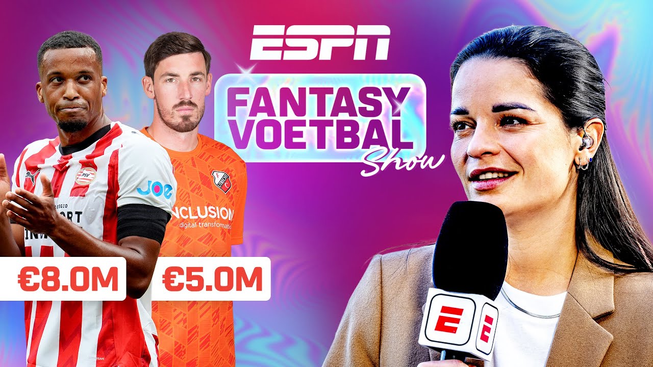 De musthaves van PSV & FC Utrecht voor jouw team 🔎 | ESPN Fantasy Voetbal Show 🔮 | Aflevering 3