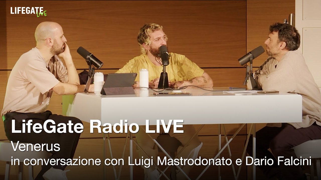 Venerus: LifeGate Radio LIVE | LifeGate Live