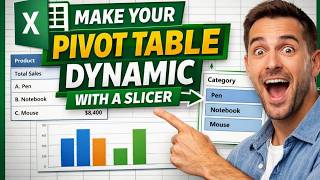 How to Add a Dynamic Slicer to a Pivot Table in Excel