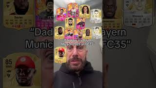 Dad look my Bayern Munich 2025 team on eafc35 😭