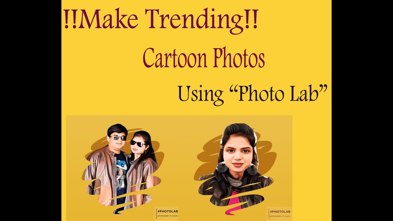Photo Lab Trending Photo Making How to make Cartoon photos using Photo Lab Editing your