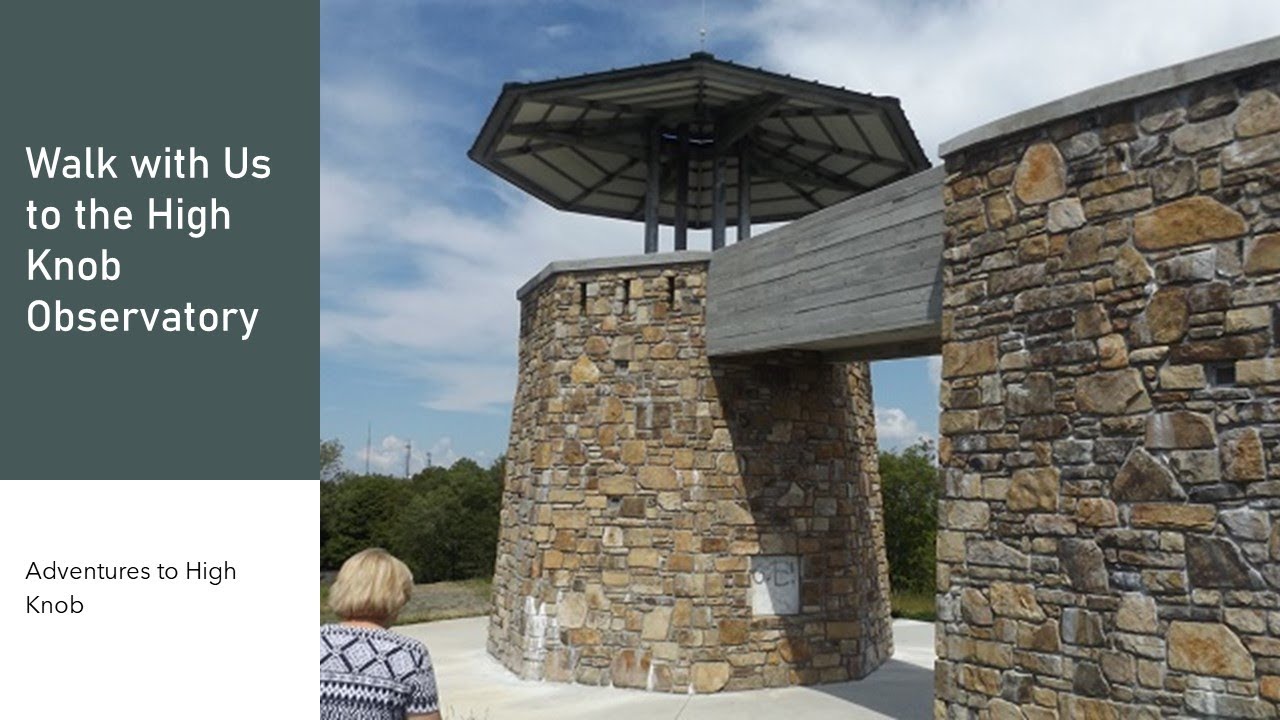Walk to the High Knob Observatory