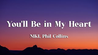Download Lagu NIKI - You'll Be in My Heart (Lyrics) ft. Phil Collins MP3