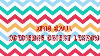 1 Samuel 15-16 obedience object lesson