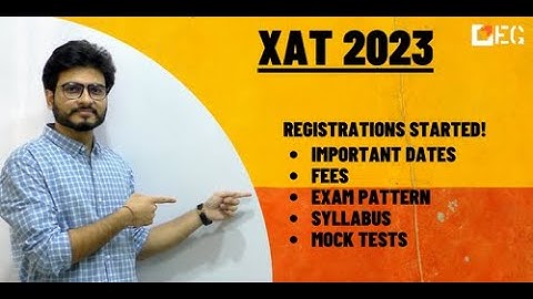 XAT 2023 - Complete Details | Notification Out | Important dates | Exam Cut offs | Colleges