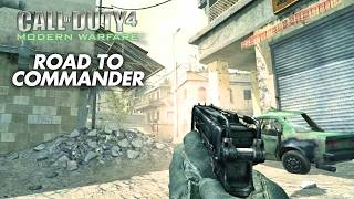 Grinding Call of Duty 4 like it's 2007... Road To Commander: S3 Episode 30