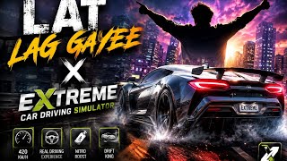 Lat Lag Gayee x Extreme Car Driving Simulator 🔥 Crazy Drift Edit