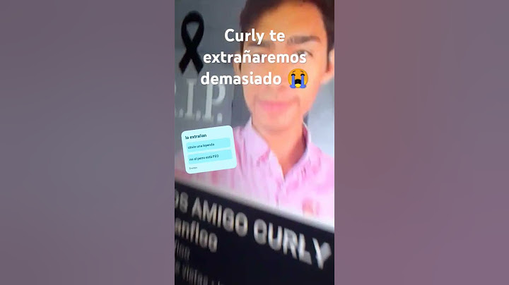 ADIÓS AMIGO CURLY-fernanfloo#fernan# curly#RIP#