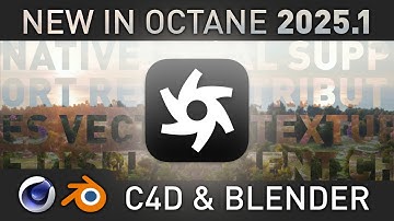 Silverwing: New in Octane 2025.1 - In C4D and Blender