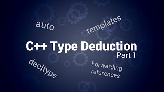 C   type deduction - Part 1: Template and auto type deduction