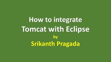 How to Integrate Tomcat with Eclipse