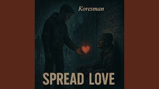 Spread Love