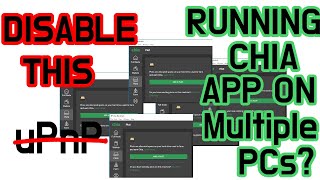 Cup of Chia Ep3: Disable uPnP when running multiple full node / Chia application