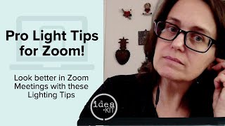 Easy Lighting Tips To Make You Look Better In Zoom Meetings