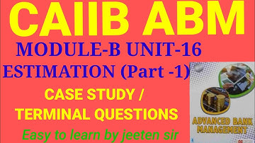 CAIIB UNIT 16 | ESTIMATION | CAIIB | POINT ESTIMATE | INTERVAL ESTIMATE | CAIIB EXAM | ABM | _#caiib