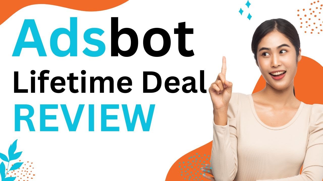 Adsbot Lifetime Deal - Optimize your Google Ads and save money | AdEspresso Alternatives In 2023