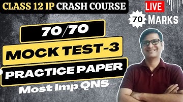 Score 70/70 Mock Test Set-3 | Sample Practice Paper Class 12 IP | Class 12 Most Important Question