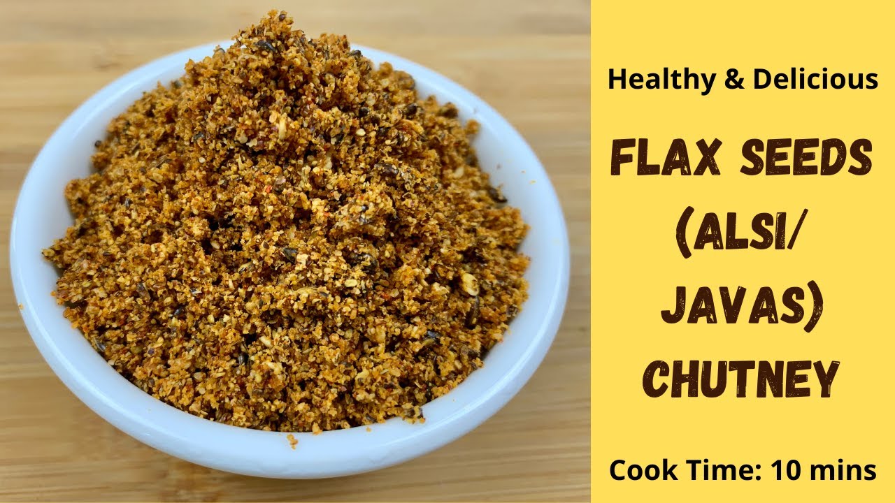 Flax Seeds Chutney Javasachi Chutney Alsichi Chutney Healthy