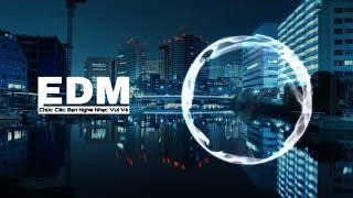 Control [Nightcore] Top Những Bản Edm Hot Nhất