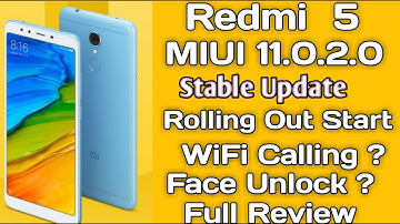 Redmi 5 MIUI 11.0.2.0 Stable Update Rolling Out Start || Face Unlock, WiFi Calling ? || Full Review