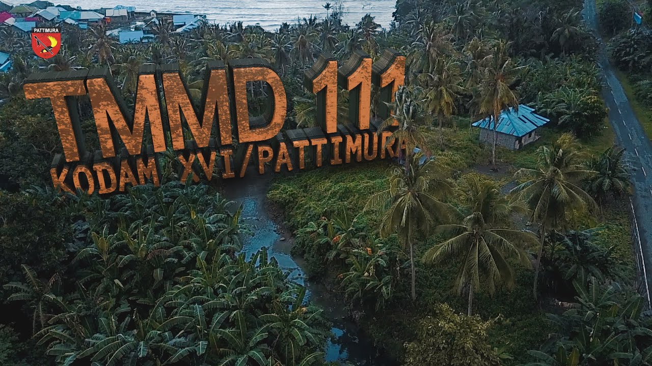BHAKTI TNI BAGI NEGERI | TMMD Ke-111 -  Film Dokumenter