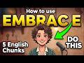 EMBRACE in English: The Word That Turns Fear Into a Decision