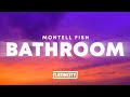 Montell Fish - Bathroom (Lyrics)