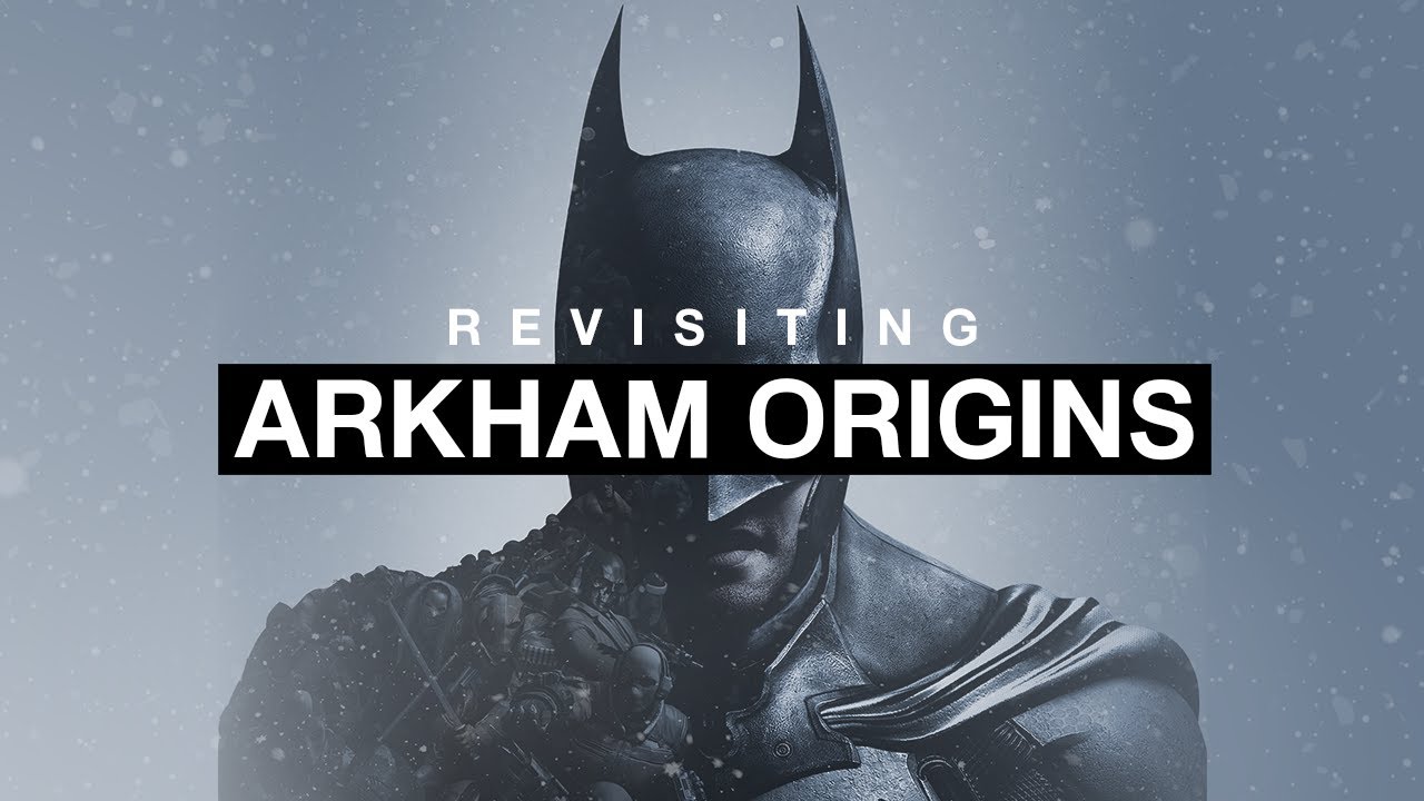 Revisiting Arkham Origins YouTube