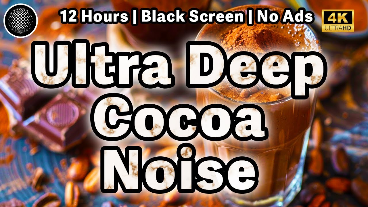 Ultra Deep Cocoa Brown Noise Relaxation | Study, Sleep, Tinnitus/ADHD Relief/Masking, Focus