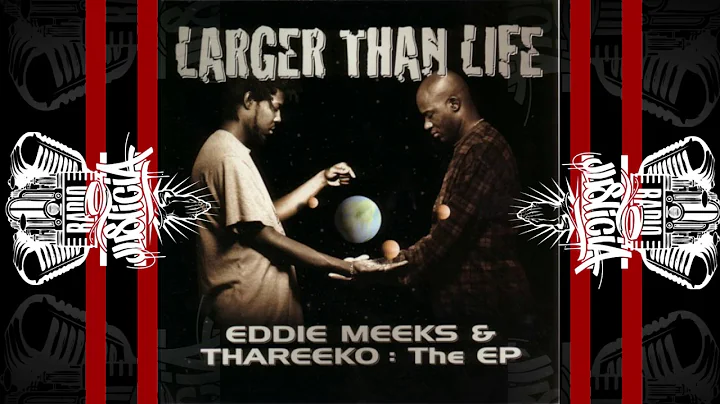 Eddie Meeks & Thareeko  Larger Than Life EP [Full]...