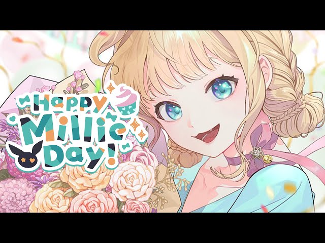 【NIJI EN SMOL CELEBRATION】Hbd  part 2   ☆⭒NIJISANJI EN ✧ Millie Parfait ☆⭒のサムネイル