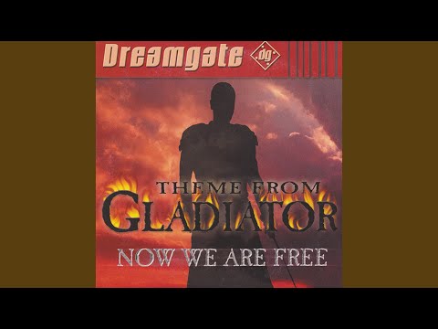 Now We Are Free Theme from Gladiator
