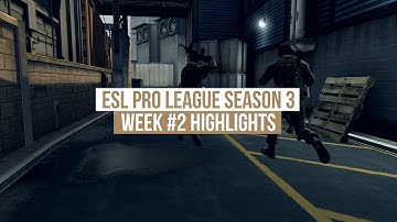 NiP - ESL Pro League Week #2 Highlights