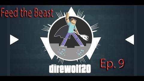 Minecraft - Feed the Beast - Direwolf20 - Ep 9 - Automatic Tree Farm!