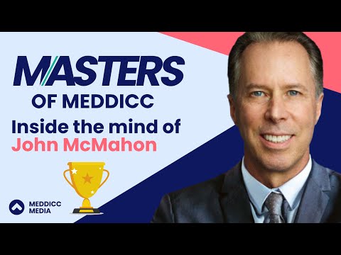 Masters of MEDDICC - John McMahon
