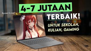 Laptop 4  7 Jutaan Terbaik Juni 2026  Ryzen 5 Ips Fhd Bisa Gaming