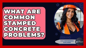 What Are Common Stamped Concrete Problems? - Civil Engineering Explained