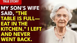 My Daughter-in-Law Said, The Table's Full—You Can Eat in the Kitchen. I Took Off My Apron and N...
