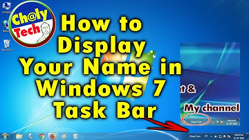 How to Display your Name in Windows 7 Task Bar