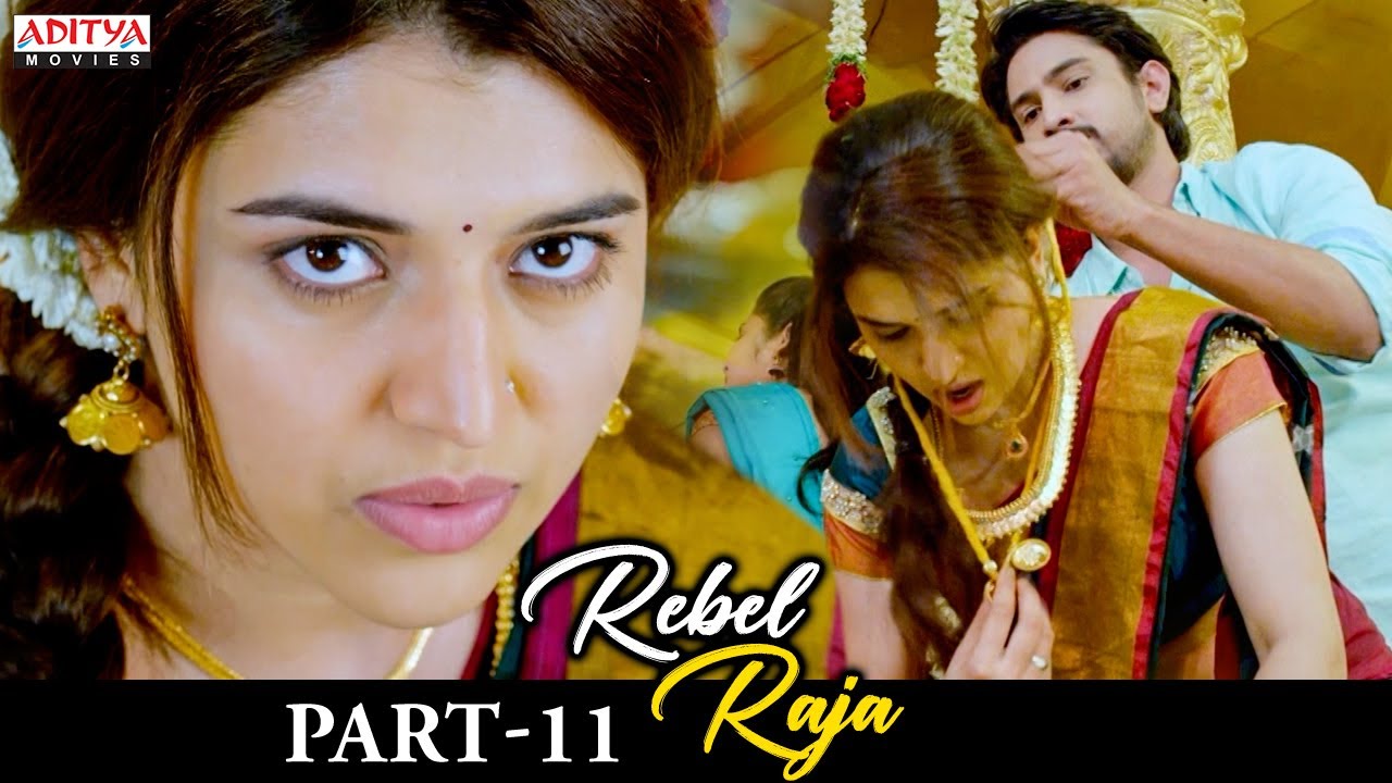 Rebel Raja Hindi Dubbed Movie Part 11  Raj Tarun Chitra Shukla Priyadarshi  Aditya Movies