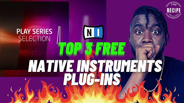Top 3 Free Native Instruments VST Plugins!