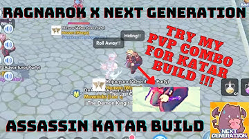 RAGNAROK X NEXT GENERATION | KATAR CRIT ASSASSIN BUILD FOR PVP !!! | WILL IT STAND OUT ???
