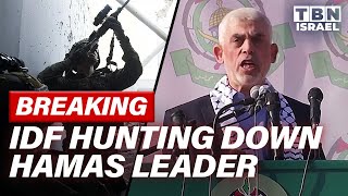 BREAKING: IDF HUNTING For Hamas Leader Yahya Sinwar; CLASHES W/ Terrorists In West Bank | TBN Israel