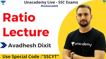 Ratio, Lecture 2 | Quants Practice Sessions - NTPC / CHSL / UPSI | Unacademy | Avadhesh Dixit Sir